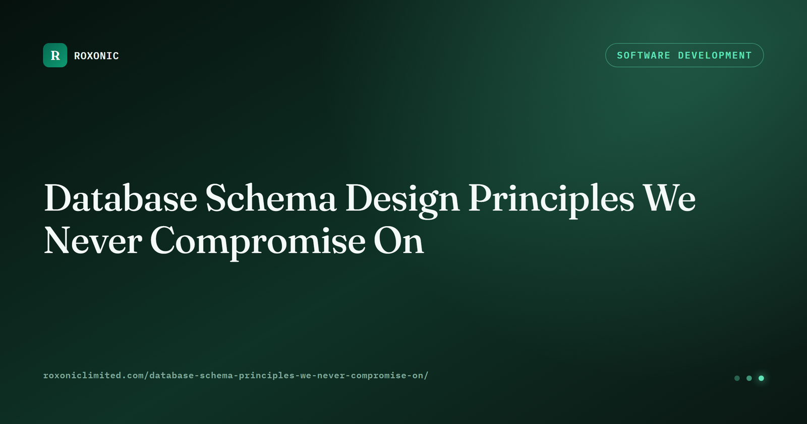 Database Schema Design Principles — Roxonic